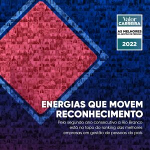 Rio Branco é uma das melhores empresas para se trabalhar do país